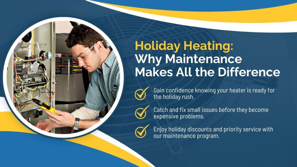 This is an image of a Atlantic refrigeration tech working on a furnace. The headline reads "Holiday Heating: Why maintenance makes all the differeence."